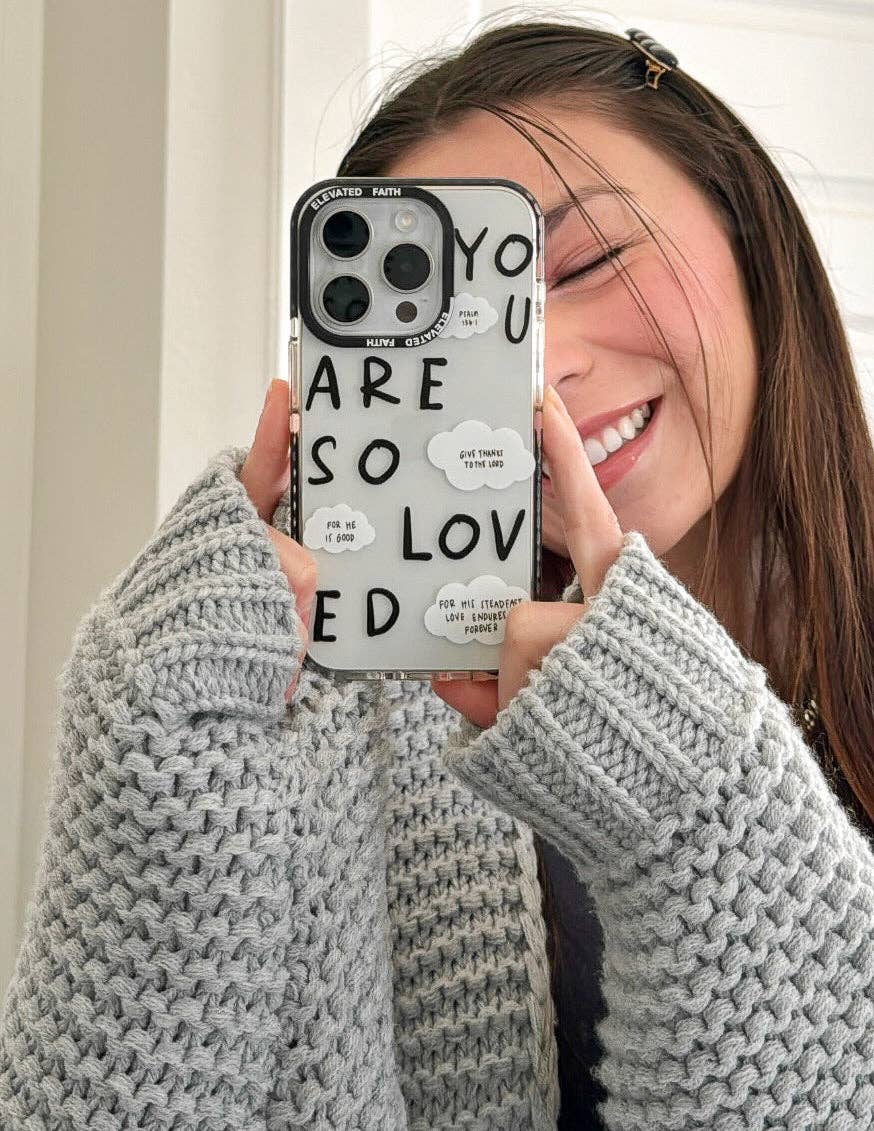 You Are So Loved Clear iPhone 14 Pro Case