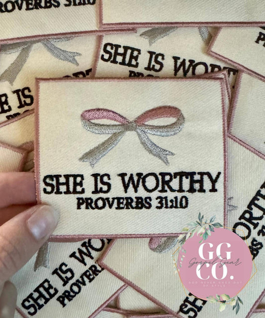 She Is Worthy Embroidered Patch