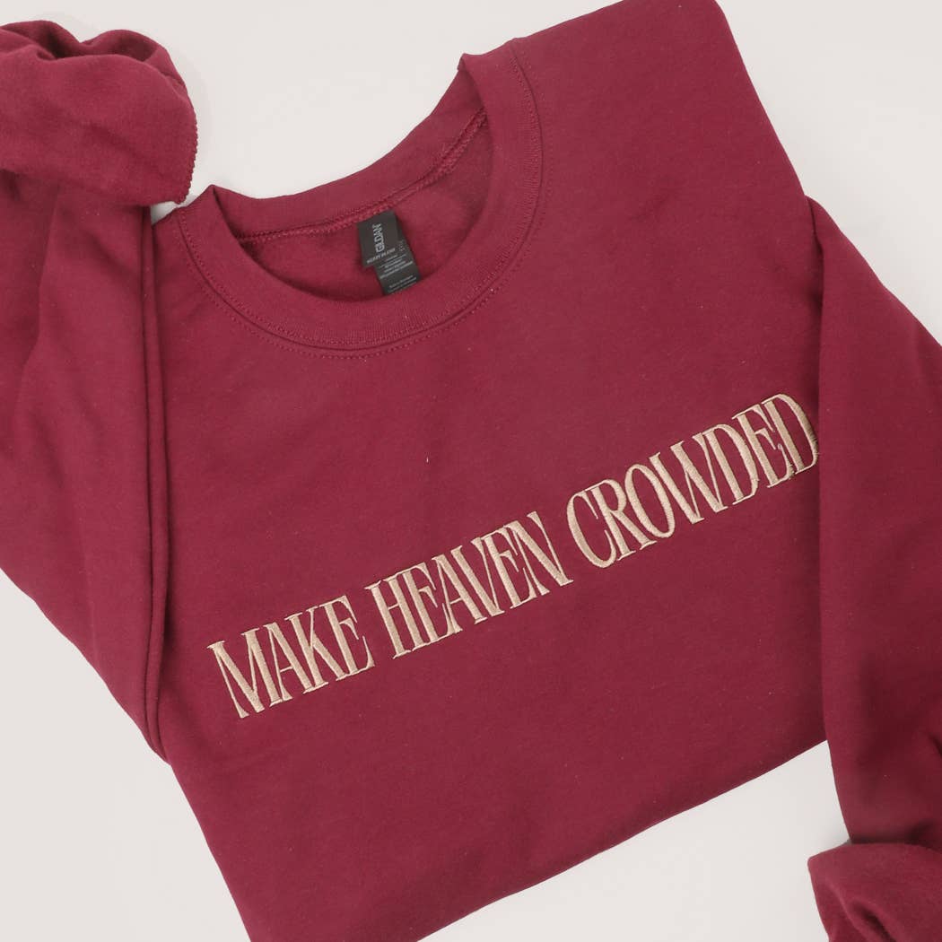 Make Heaven Crowded Embroidered Sweatshirt